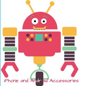 iPhone and Android Accessories